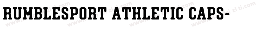 Rumblesport Athletic Caps字体转换
